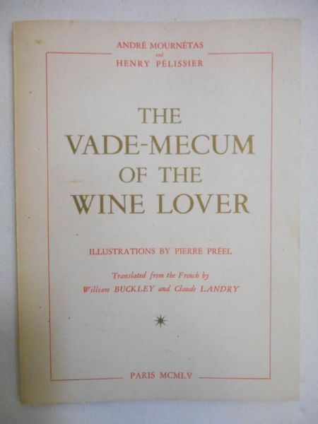 Mournetas  Andre - The Vade-Mecum of the Wine Lover