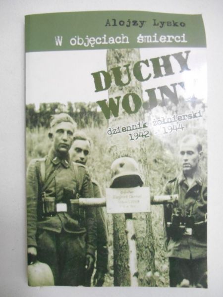 Duchy wojny. Dziennik żołnierski 1942-1944, Tom 4