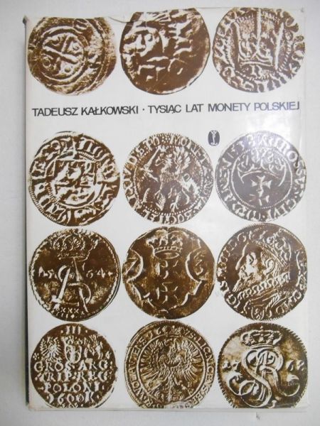 Tysiąc lat monety polskiej