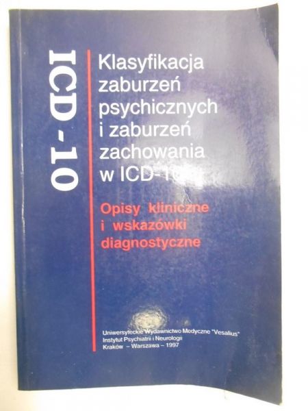 Klasyfikacja zaburzeń psychicznych i zaburzeń zachowania w ICD-10