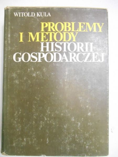 Problemy i metody historii gospodarczej