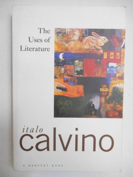 Calvino Italo - The Uses of Literature