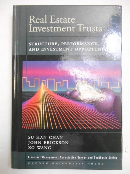 Erickson John - Real Estate Investment Trusts. Structure, Performance and Investment Opportunities