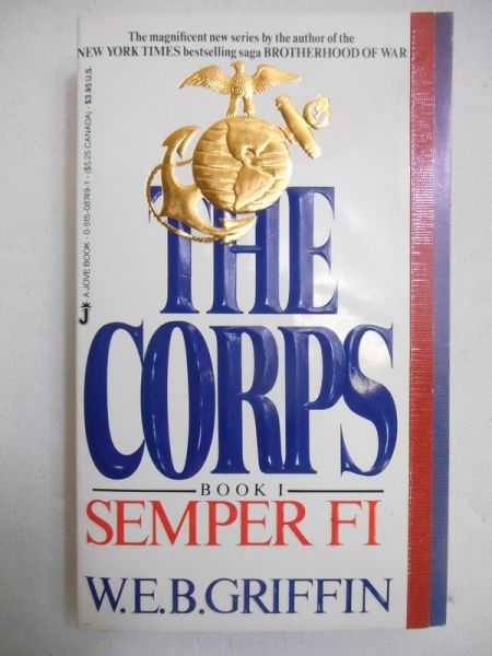 Griffin W.E.B. - The Corps, part I. Semper Fi