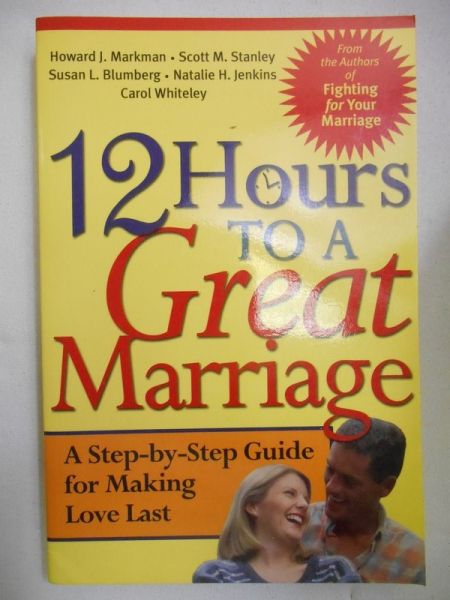 12 Hours to a Great Marriage