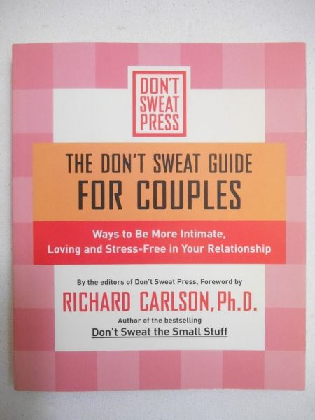 Carlson Richard - The don't sweat guide for couples