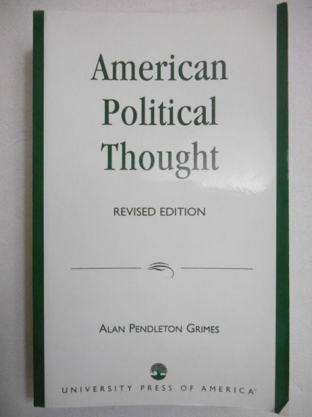 Grimes Alan Pendleton - American political thought