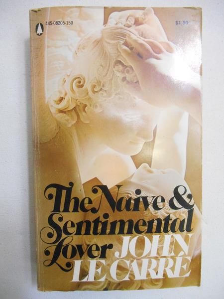 le Carre  - The Naive and Sentimental Lover