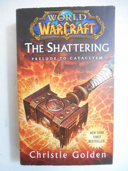 The Shattering: Prelude to cataclysm