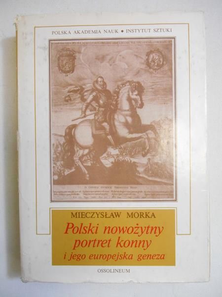 Polski nowożytny portret konny i jego europejska geneza