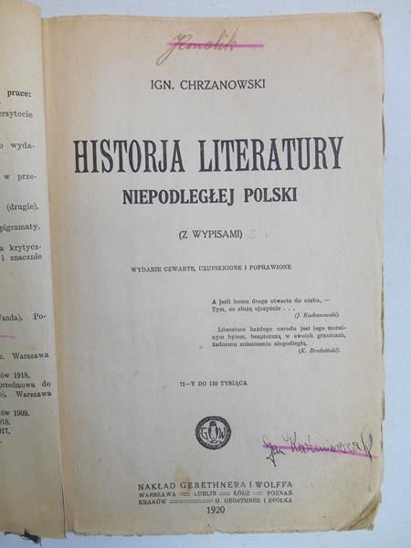 Chrzanowski Ignacy - Historja literatury niepodległej Polski, wyd. 1920 r.