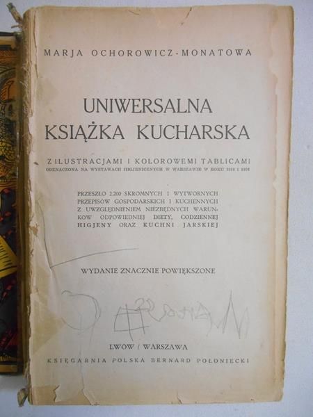 Ochorowicz-Monatowa Maria - Uniwersalna książka kucharska 1923 r.