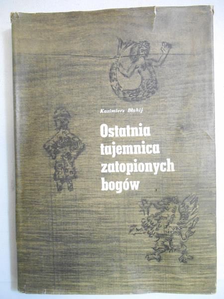 Ostatnia tajemnica zatopionych bogów