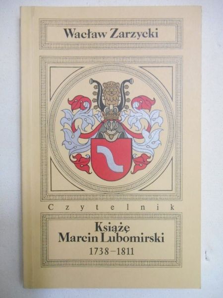 Książę Marcin Lubomirski 1738-1811