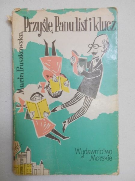 Pruszkowska Maria - Przyślę panu list i klucz