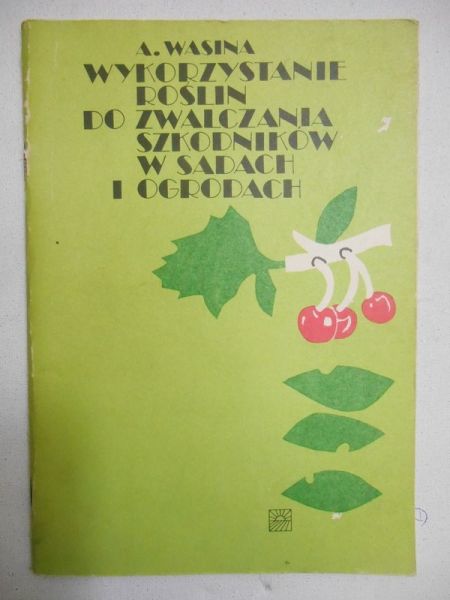 Wykorzystanie roślin do zwalczania szkodników w sadach i ogrodach