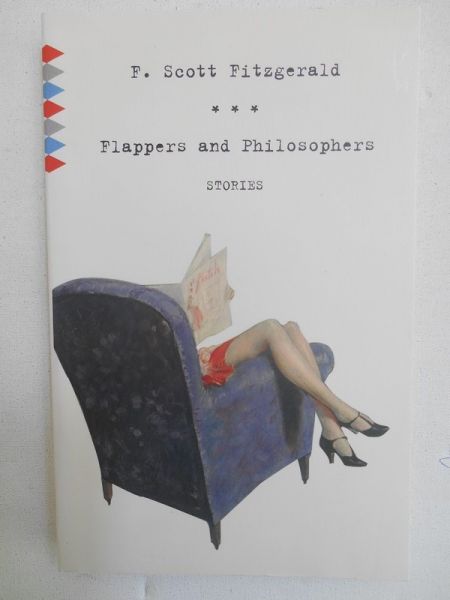 Fitzgerald F. Scott - Flappers and Philosophers