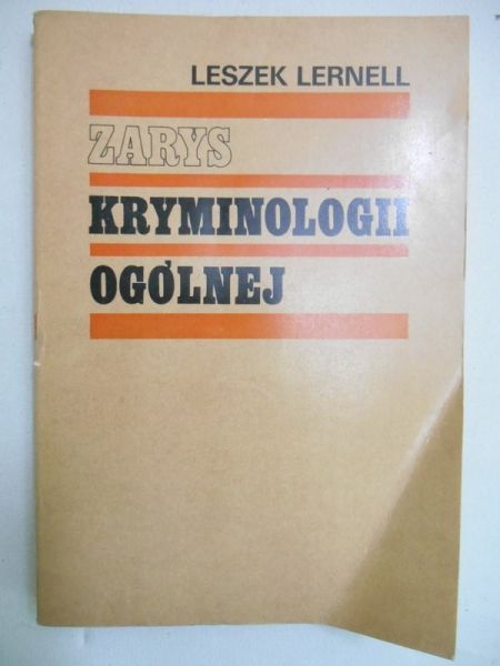 Zarys kryminologii ogólnej