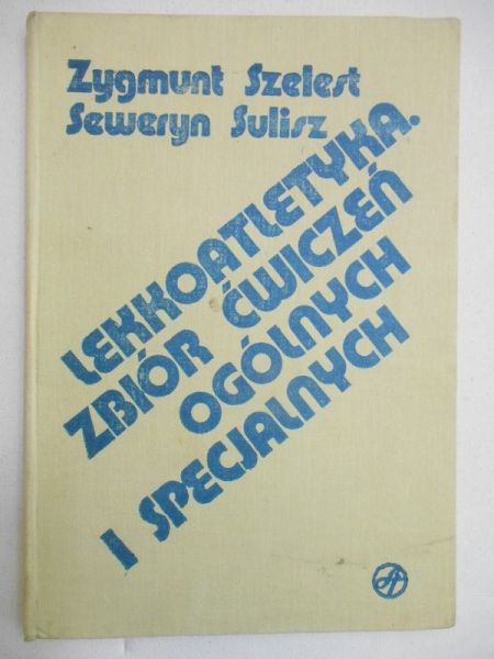 Lekkoatletyka zbiór ćwiczeń ogólnych i specjalnych