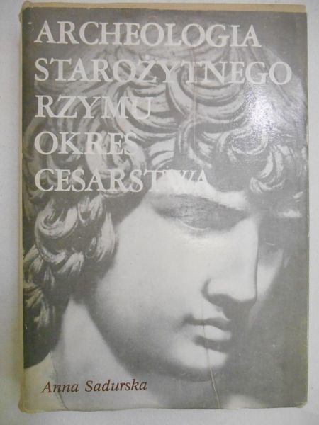 Archeologia starożytnego Rzymu. Tom II. Okres cesarstwa