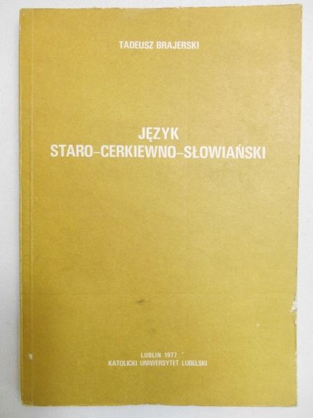 Brajerski Tadeusz - Język staro-cerkiewno-słowiański