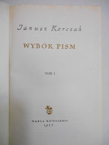 Wybór pism pedagogicznych, Tom I