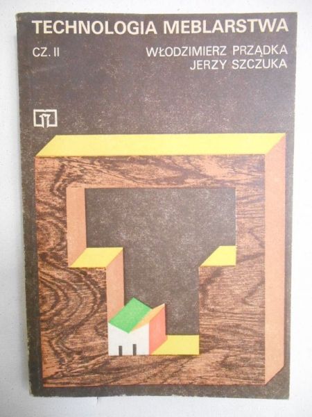Technologia meblarstwa, cz. II