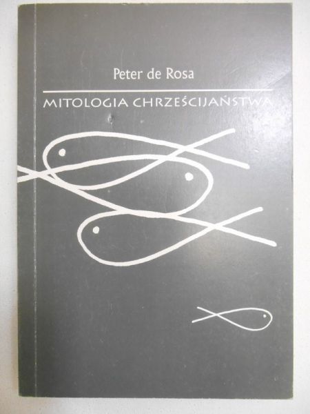 de Rosa Peter  - Mitologia chrześcijaństwa