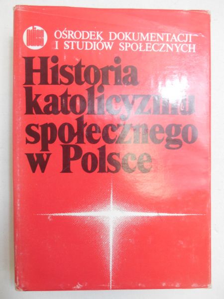 Historia katolicyzmu społecznego w Polsce