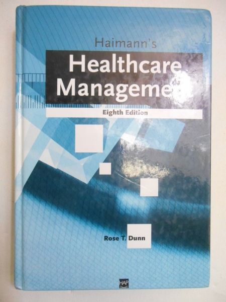 Dunn Rose T. - Haimann's Healthcare Management