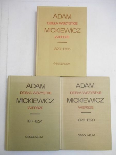 Mickiewicz Adam - Dzieła wszystkie. Wiersze, 3 książki