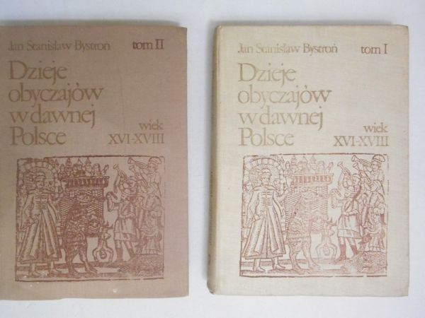 Dzieje obyczajów w dawnej Polsce wiek XVI-XVIII tom I i II