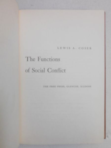 Coser Lewis A. - The functions of Social Conflict