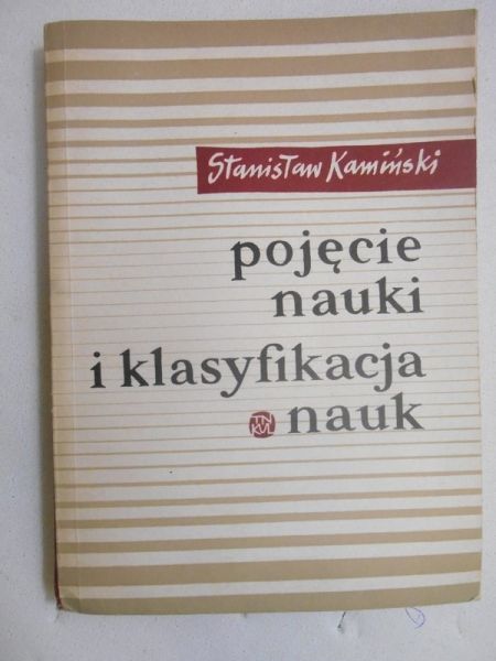 Pojęcie nauki i klasyfikacja nauk