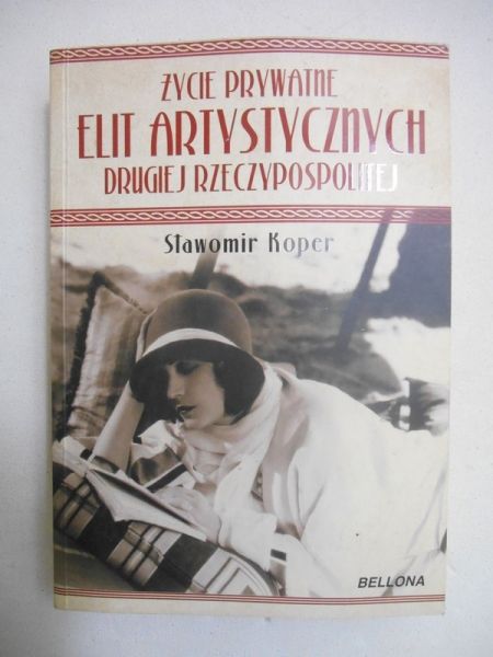 Życie prywatne elit artystycznych Drugiej Rzeczyposoplitej