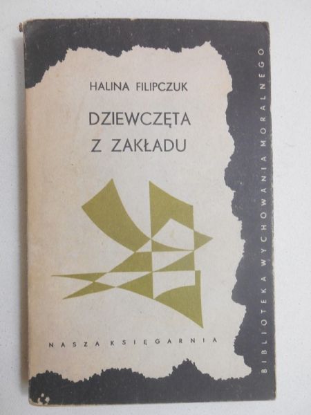 Filipczuk Halina - Dziewczęta z zakładu