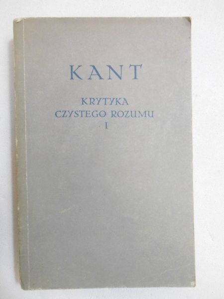 Krytyka czystego rozumu, tom I