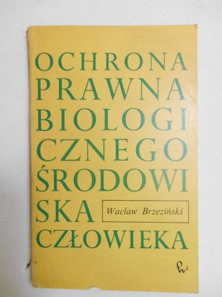 Ochrona prawna biologicznego środowiska człowieka