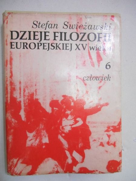 Swieżawski Stefan - Dzieje filozofii europejskiej XV wieku, T. VI