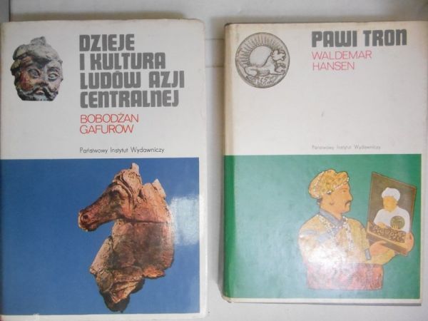Hansen Waldemar/Gafurow Bobodżan - Pawi tron/Dzieje i kultura ludów Azji Centralnej