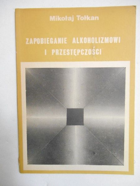 Zapobieganie alkoholizmowi i przestępczości