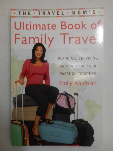 Ultimate Book of Family Travel