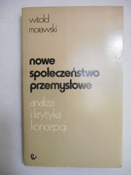 Nowe społeczeństwo przemysłowe