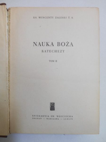Nauka Boża Katechezy, t. II