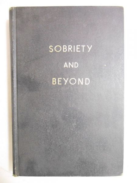 Sobriety and Beyond