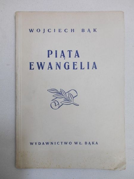 Piąta Ewangelia, 1946 r.