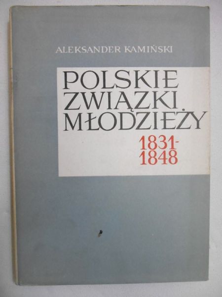 Polskie Związki Młodzieży 1831-1848