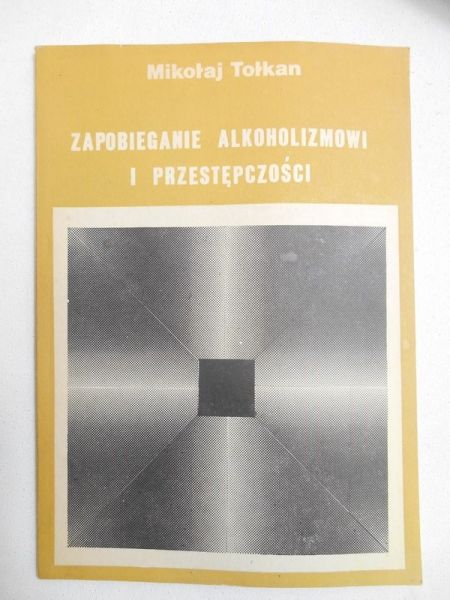 Zapobieganie alkoholizmowi i przestępczości