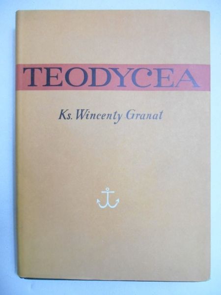 Granat Wincenty - Teodycea