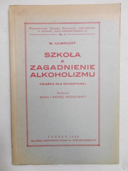 Szkoła a zagadnienie alkoholizmu, 1929
